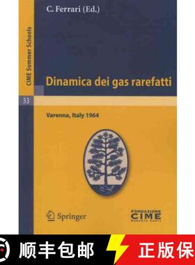 【3-4周达】Dinamica Dei Gas Rarefatti: Lectures Given at a Summer School of the Centro Internazionale... [9783642110238]