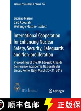 【3-4周达】International Cooperation for Enhancing Nuclear Safety, Security, Safeguards and Non-proli... [9783319243207]