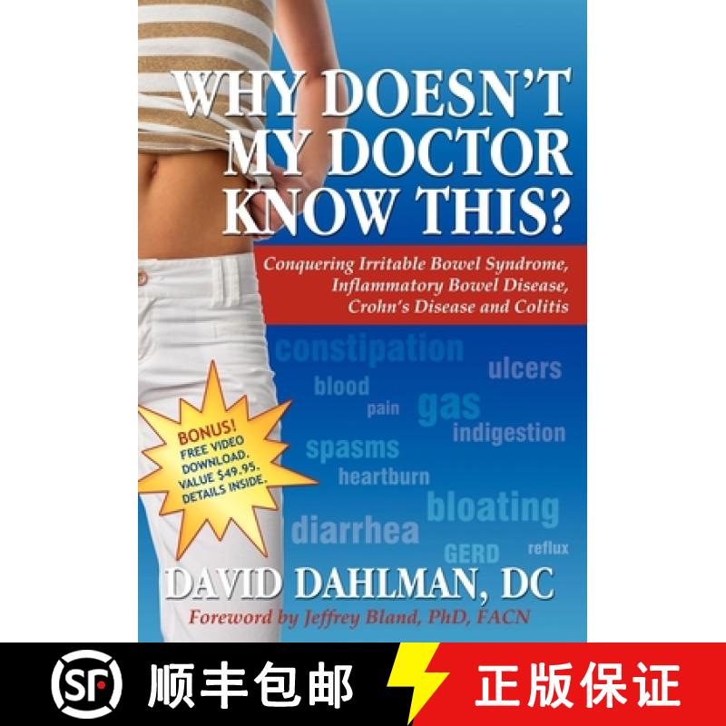 【3-4周达】Why Doesn't My Doctor Know This? : Conquering Irritable Bowel Syndromne, Inflammatory Bowe... [9781600373169]