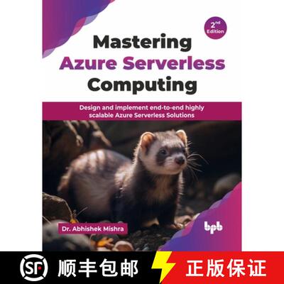 【3-4周达】Mastering Azure Serverless Computing: Design and implement end-to-end highly scalable Azur... [9789365896985]