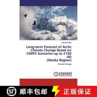 2100 Long Scenarios CMIP5 9786200505118 Alaska Region Climate term Forecast Change 预订 Based Arctic