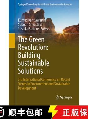 【3-4周达】The Green Revolution: Building Sustainable Solutions: 3rd International Conference on Rece... [9783031934438]