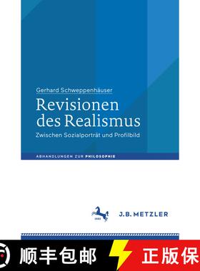 【3-4周达】Revisionen des Realismus: Zwischen Sozialporträt und Profilbild (1. Aufl. 2018) [9783476046277]