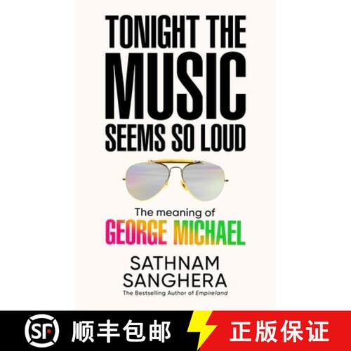 【3-4周达】Tonight the Music Seems So Loud: The Meaning of George Michael [9781035063895]