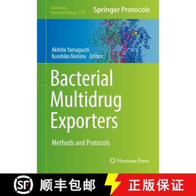 【3-4周达】精装 Bacterial Multidrug Exporters : Methods and Protocols (1st ed. 2018) [9781493974528]