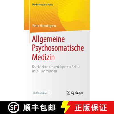 【3-4周达】Allgemeine Psychosomatische Medizin: Krankheiten des verkörperten Selbst im 21. Jahrhunde... [9783662633236]