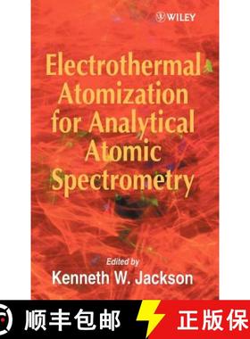 【3-4周达】Electrothermal Atomization For Analytical Atomic Spectrometry [Wiley化学化工] [9780471974253]