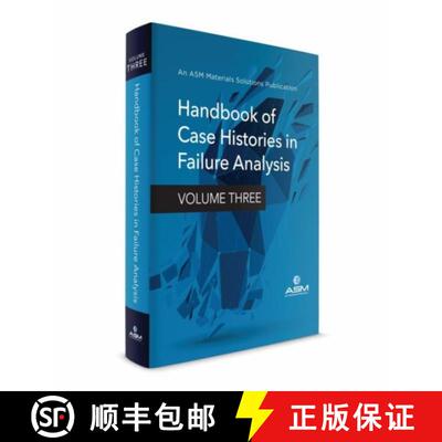 【3-4周达】精装 Handbook of Case Histories in Failure Analysis: Volume Three [9781627082396]