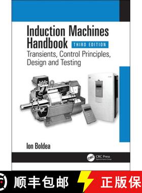 【3-4周达】Induction Machines Handbook: Transients, Control Principles, Design and Testing [9780367466183]