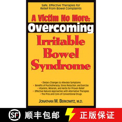 【3-4周达】精装 A Victim No More : Overcoming Irritable Bowel Syndrome: Safe, Effective Therapies for... [9781681626918]