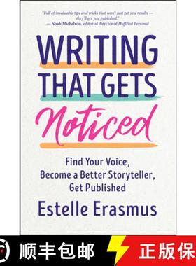 【3-4周达】Writing That Gets Noticed: How to Find Your Voice, Become a Better Storyteller, and Get Pu... [9781608688364]