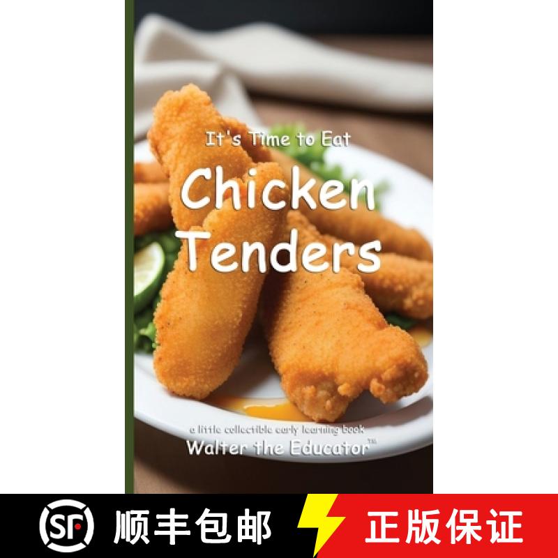 【3-4周达】It's Time to Eat Chicken Tenders [9798330552054]