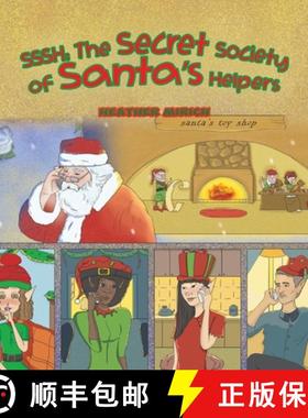 预订 Sssh: The Secret Society of Santa's Helpers [9781643783086]