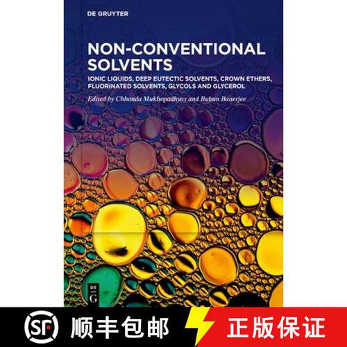 【3-4周达】精装 Ionic Liquids, Deep Eutectic Solvents, Crown Ethers, Fluorinated Solvents, Glycols an... [9783110787931]