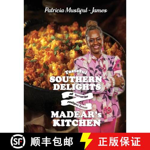 【3-4周达】Tasteful Southern Delights of Favorite Recipes from Madear's Kitchen [9798330461851]
