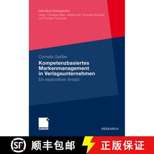 【3-4周达】Kompetenzbasiertes Markenmanagement in Verlagsunternehmen : Ein explorativer Ansatz [9783834917959]
