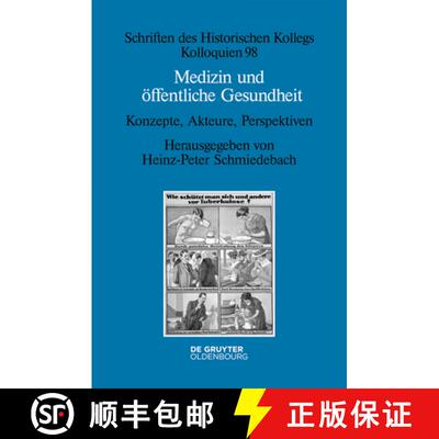 【3-4周达】Medizin und öffentliche Gesundheit：Konzepte, Akteure, Perspektiven [9783110559804]