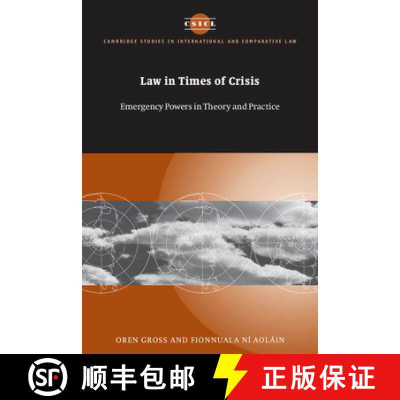 【3-4周达】Law in Times of Crisis: Emergency Powers in Theory and Practice - Law in Times of Crisis: ... [9780521541237]