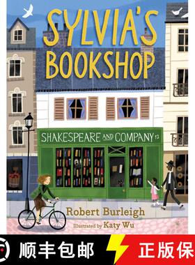【3-4周达】Sylvia's Bookshop: The Story of Paris's Beloved Bookstore and Its Founder (As Told by the ... [9781481472456]