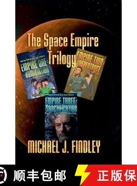 【3-4周达】The Space Empire Trilogy -- Empire One: Humiliation, Empire Two: Repentance, Empire Three:... [9798201513986]