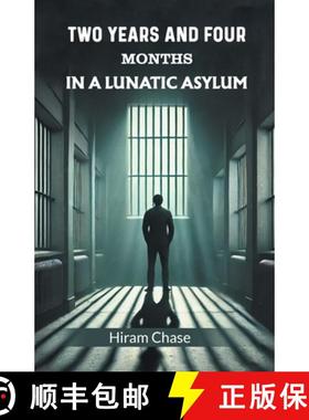 【3-4周达】Two Years and Four Months in a Lunatic Asylum (Edition2024) [9789368099093]