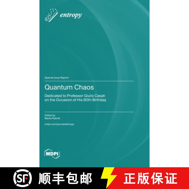 【2-3周达】Quantum Chaos: Dedicated to Professor Giulio Casati on the Occasion of His 80th Birthday [9783036588582]