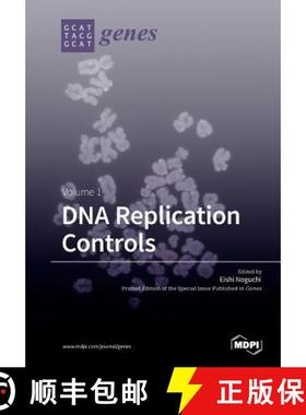 【3-4周达】DNA Replication Controls Volume 1 [9783038425687]