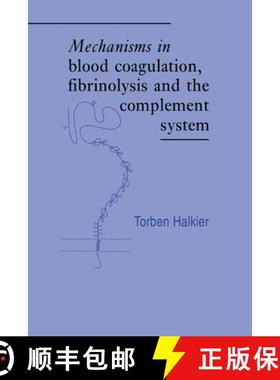【3-4周达】Mechanisms in Blood Coagulation, Fibrinolysis and the Complement System [9780521381871]
