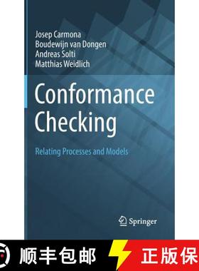 【3-4周达】Conformance Checking : Relating Processes and Models [9783319994130]