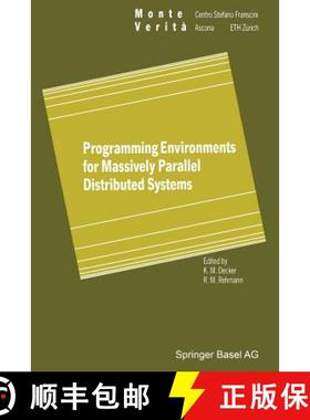 【3-4周达】Programming Environments for Massively Parallel Distributed Systems : Working Conference o... [9783034896689]