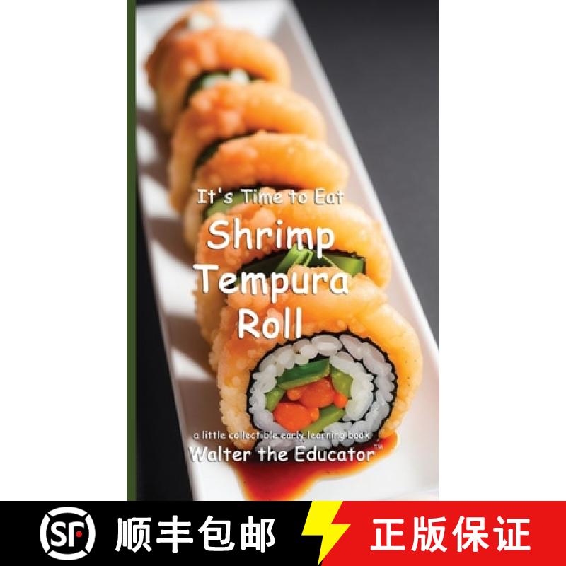 【3-4周达】It's Time to Eat Shrimp Tempura Roll [9798330557912] - 实物图