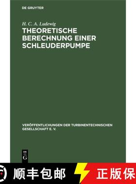 预订 Theoretische Berechnung einer Schleuderpumpe auf Grund von Versuchen [9783112443637]