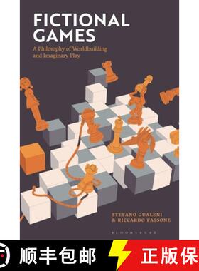 【3-4周达】Fictional Games: A Philosophy of Worldbuilding and Imaginary Play [9781350277083]