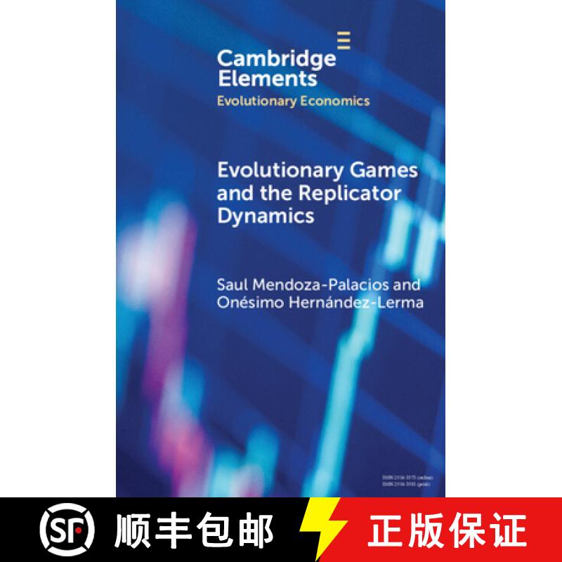 【3-4周达】Evolutionary Games and the Replicator Dynamics [9781009472326]