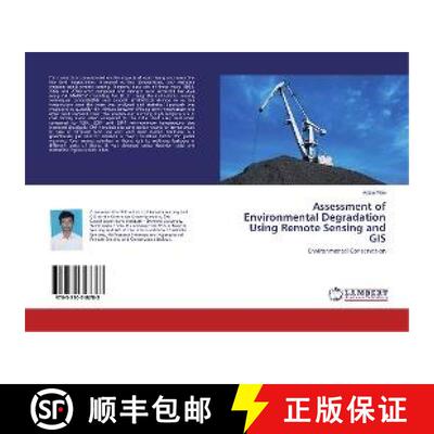 预订 Assessment of Environmental Degradation Using Remote Sensing and GIS [9783330348783]
