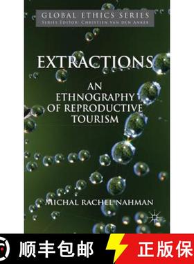 【3-4周达】Extractions: An Ethnography of Reproductive Tourism [9780230319295]