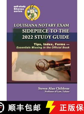 预订 Louisiana Notary Exam Sidepiece to the 2022 Study Guide: Tips, Index, Forms-Essentials Missing i... [9781610274487]