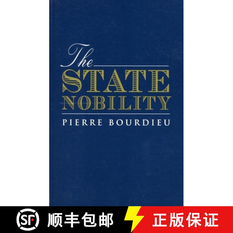 【3-4周达】The State Nobility: Elite Schools in the Field of Power [9780804717786]