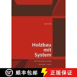 【3-4周达】Holzbau Mit System: Tragkonstruktion Und Schichtaufbau Der Bauteile [9783035621075]