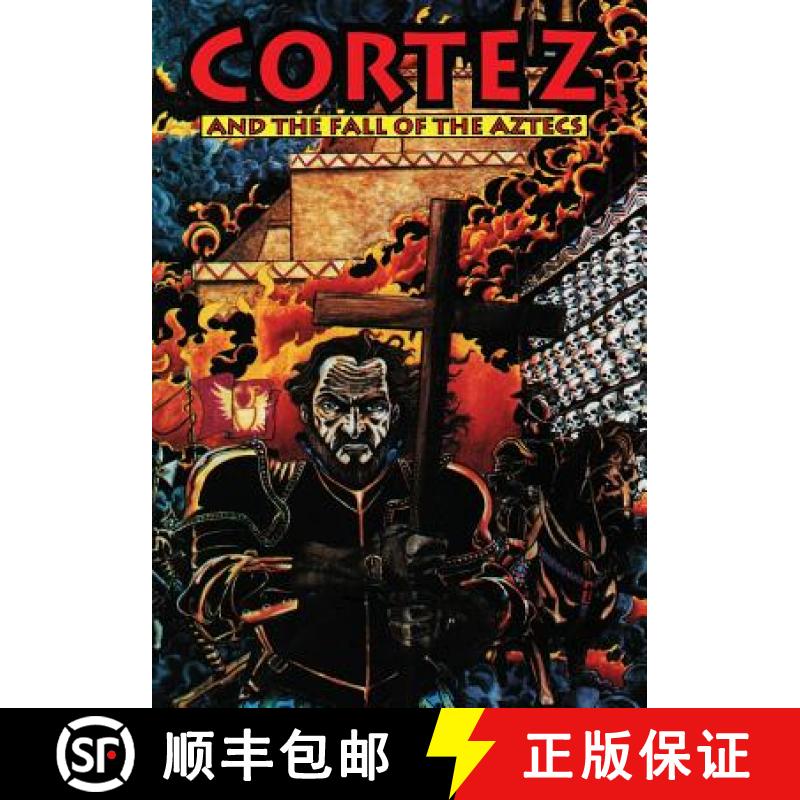 预订 Cortez: And the Fall of the Aztecs [9781635299779]