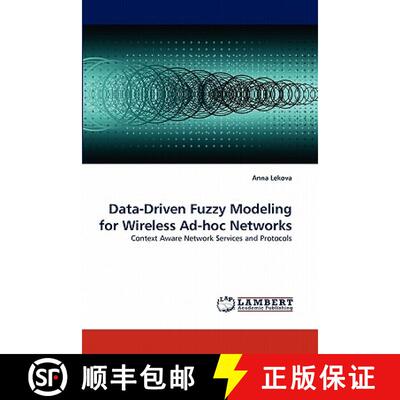 预订 Data-Driven Fuzzy Modeling for Wireless Ad-Hoc Networks [9783844323917]