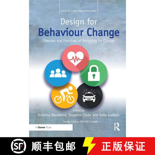 【3-4周达】Design for Behaviour Change: Theories and practices of designing for change [9780367669874]