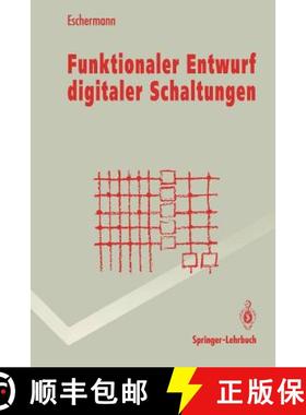【3-4周达】Funktionaler Entwurf digitaler Schaltungen : Methoden und CAD-Techniken [9783540567882]