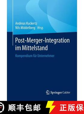 【3-4周达】Post-Merger-Integration im Mittelstand : Kompendium für Unternehmer [9783658123697]
