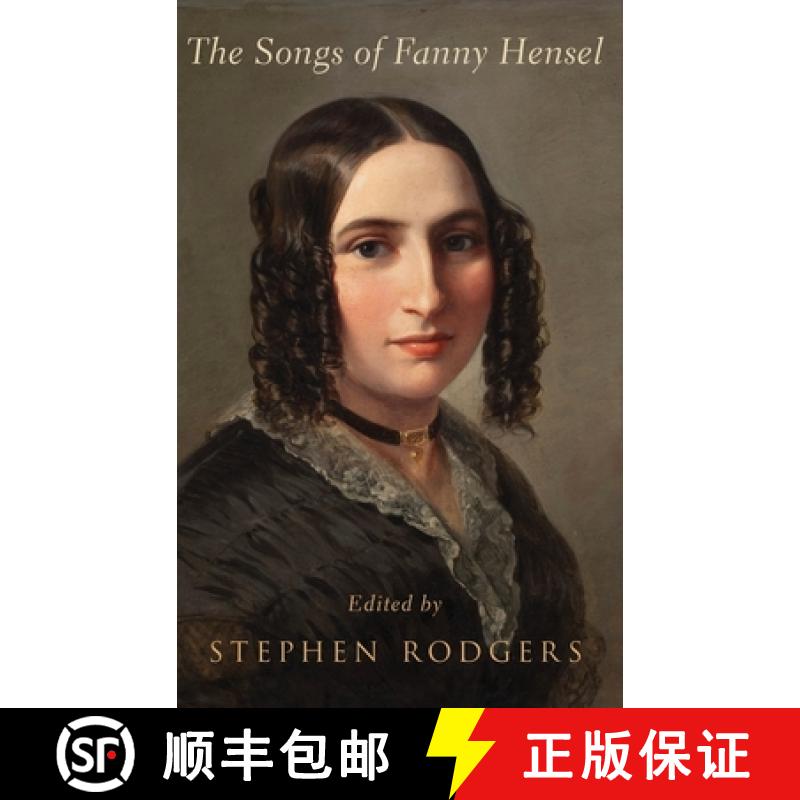 【2-3周达】The Songs of Fanny Hensel [9780190919566]