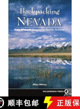 【3-4周达】Backpacking Nevada: From Slickrock Canyons to Granite Summits [9780899979717]