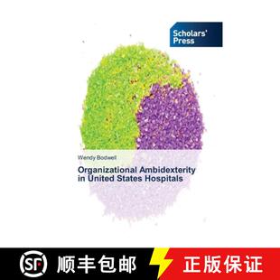 预订 Organizational Ambidexterity in United States Hospitals [9783639718317]