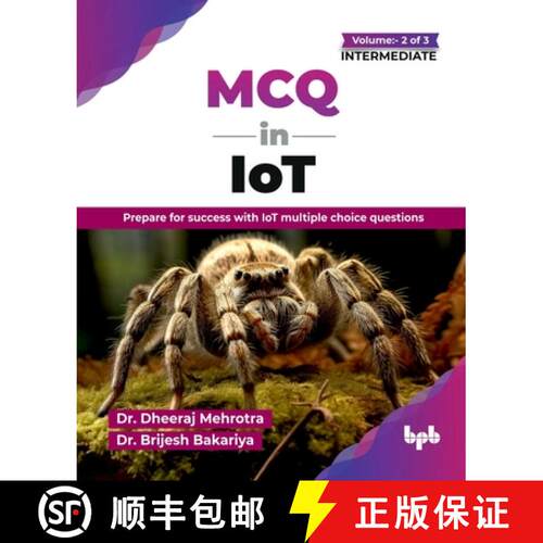 【3-4周达】MCQ in IoT- Volume 2 (for Intermediate Level): Prepare for success with IoT multiple choic... [9789365894103]
