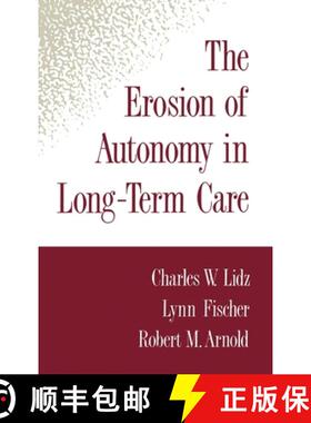 【3-4周达】The Erosion of Autonomy in Long-Term Care [9780195073942]