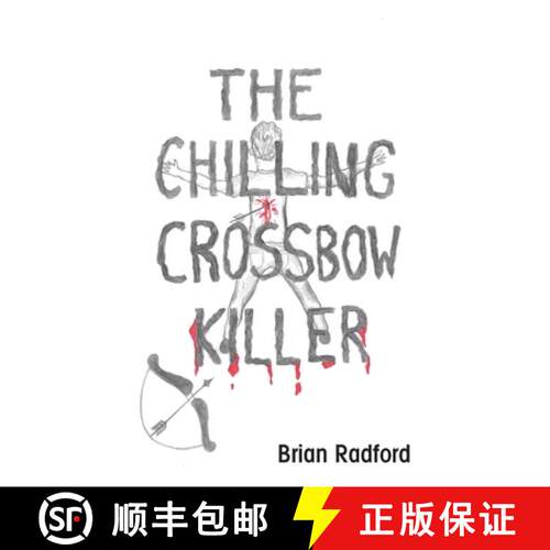 【3-4周达】The Chilling Crossbow Killer [9781789556483]